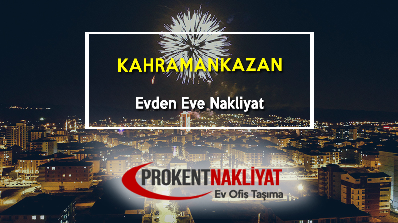 Kahramankazan Evden Eve Nakliyat
